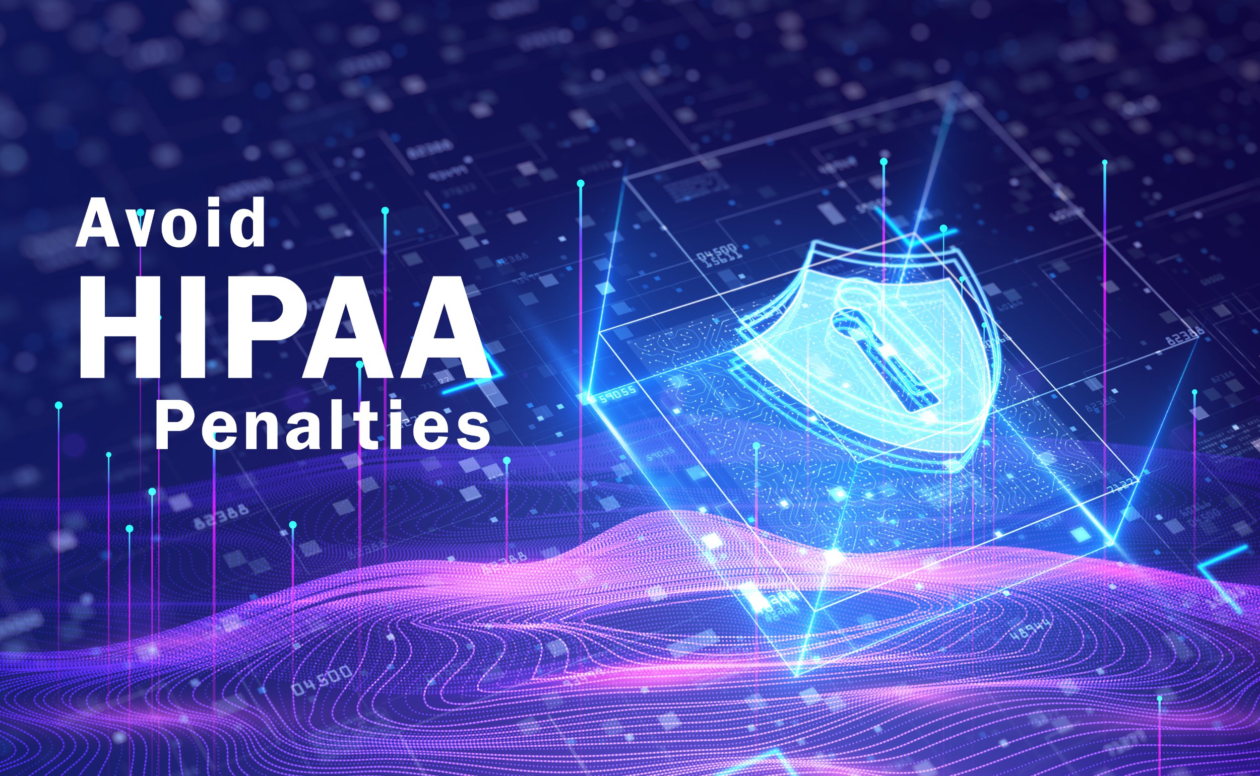 Image: Depicts 'Avoiding HIPAA Penalties' with secure IT systems, illustrating the blog on achieving HIPAA Compliance for penalty prevention